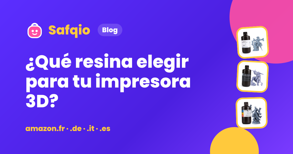 ¿Qué resina elegir para tu impresora 3D?