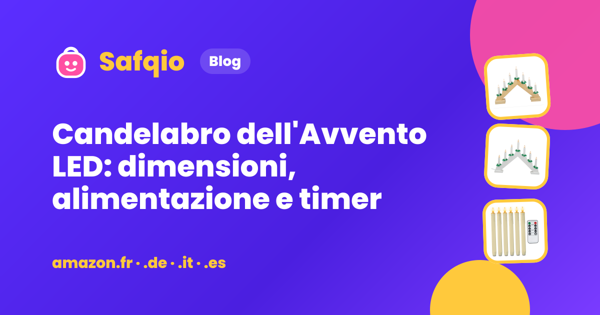 Candelabro dell'Avvento LED: dimensioni, alimentazione e timer